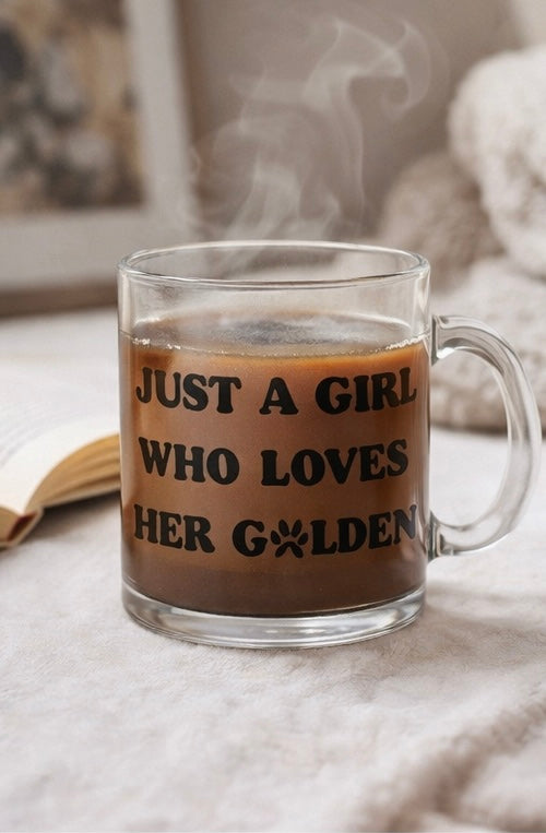 Just a Girl Who Loves Her Golden Cute Clear Glass Mug 12oz